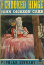 John Dickson Carr: The Crooked Hinge